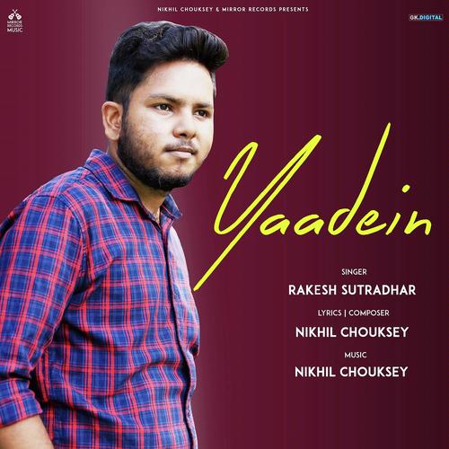 Yaadein - Rakesh Sutradhar