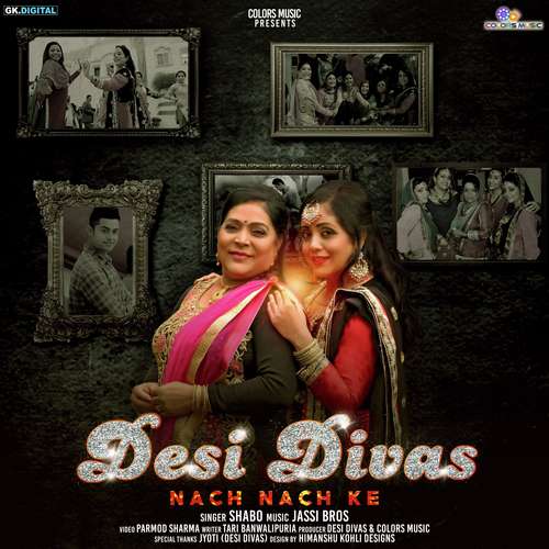 Desi Divas (Nach Nach Ke) - Shabo