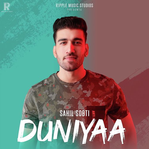 Duniyaa - Sahil Sobti