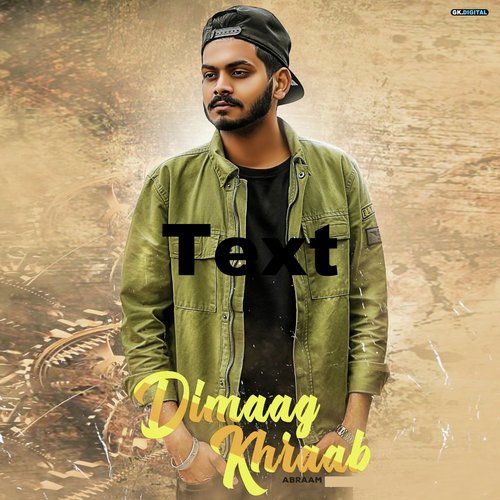 Dimaag Khraab - Abraam
