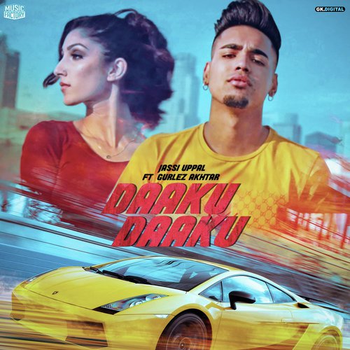 Daaku Daaku - Jassi Uppal