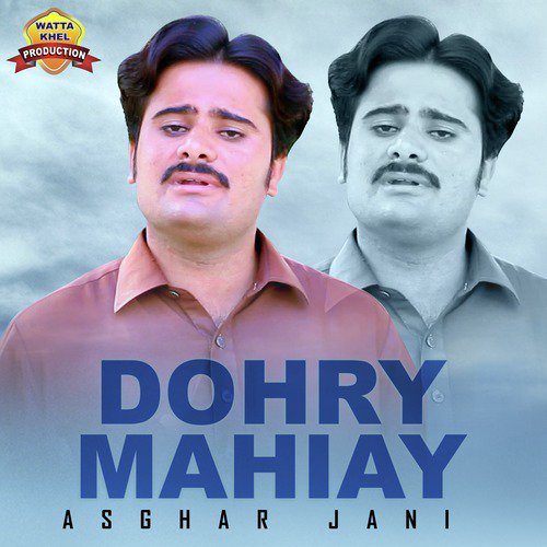 Dohry Mahiay - Asghar Jani