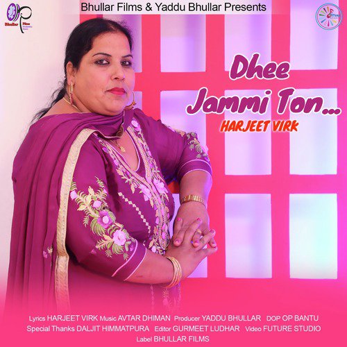 Dhee Jammi Ton - Harjeet Virk