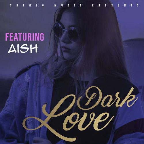 Dark love - Aish