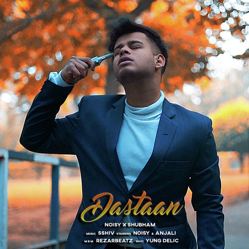 Dastaan - Noisy