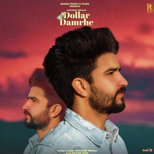 Dollar Damrhe - Jaskaran Wahla