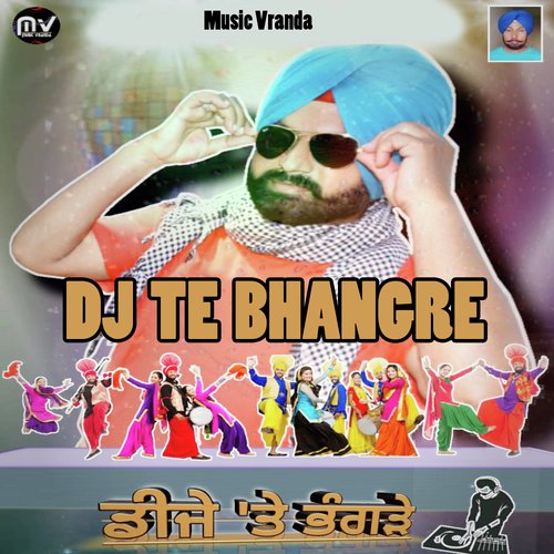 Dj Te Bhangre - Hardev Toose