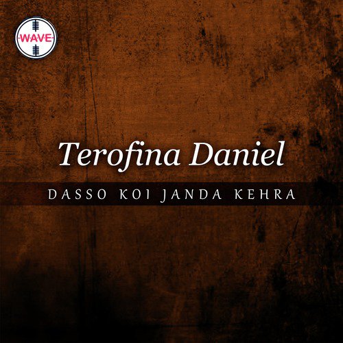 Mout De Naal Wi - Terofina Daniel, Tahira Saeed