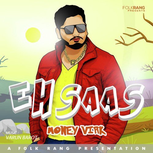 Ehsaas - Money Virk