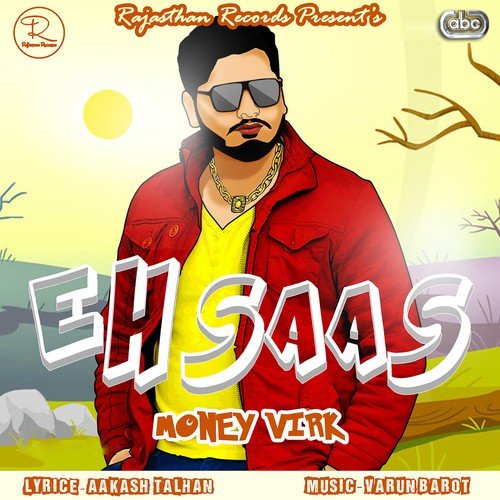 Ehsaas - Money Virk