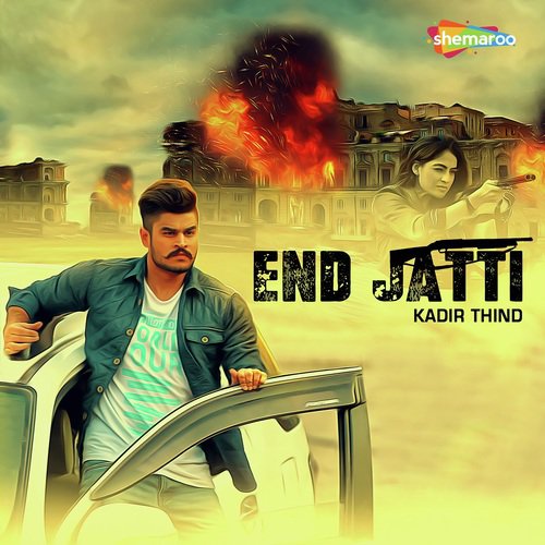 End Jatti - Kadir Thind
