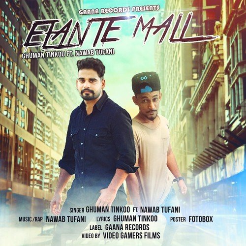 Elante Mall - Ghuman Tinkoo, Nawab Tufani