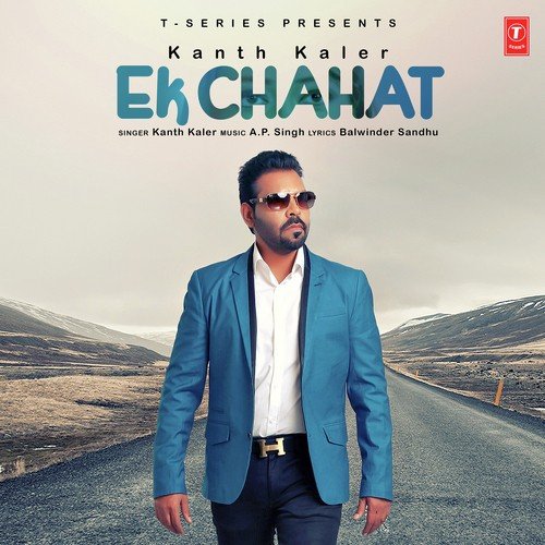 Ek Chahat - Kanth Kaler