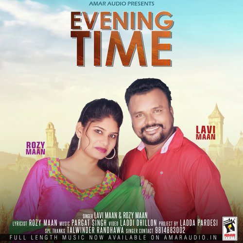 Evening Time - Lavi Maan, Rozy Maan