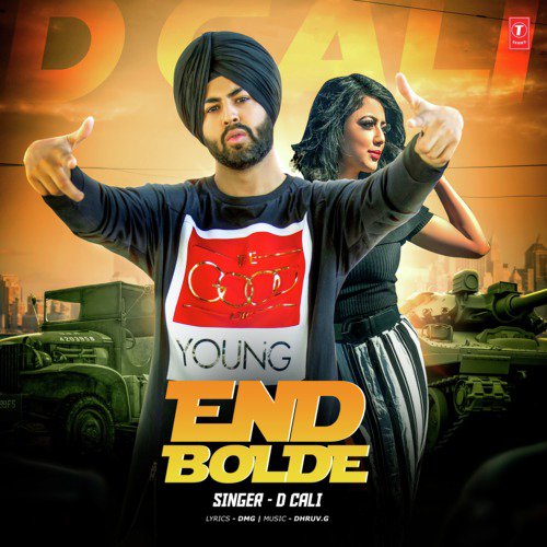 End Bolde - Dhruv G, D Cali