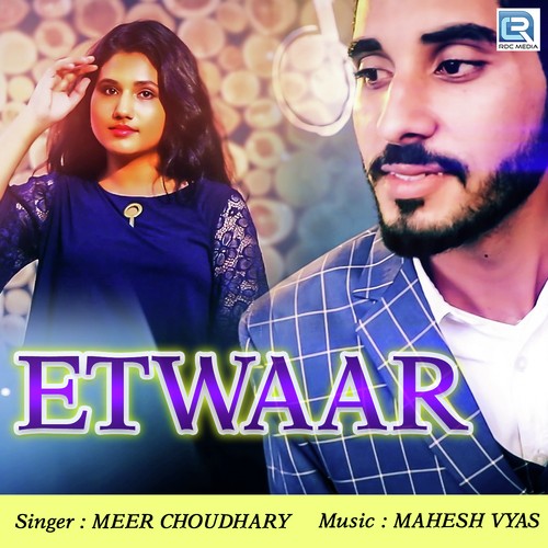 Etwaar - Meer Choudhary