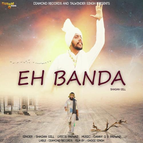 Eh Banda - SHAGAN GILL