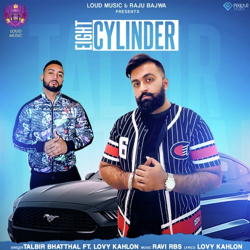 Eight Cylinder - Talbir Bhattal, Lovy Kahlon