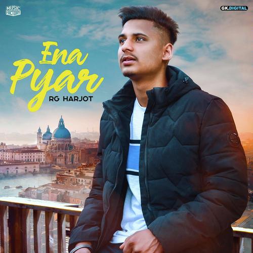 Ena Pyar - Rg Harjot