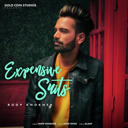 Expensive Suit - Roop Khokher