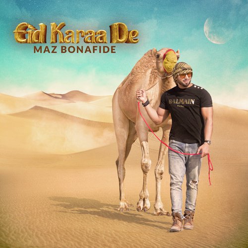Eid Karaa De - Maz Bonafide