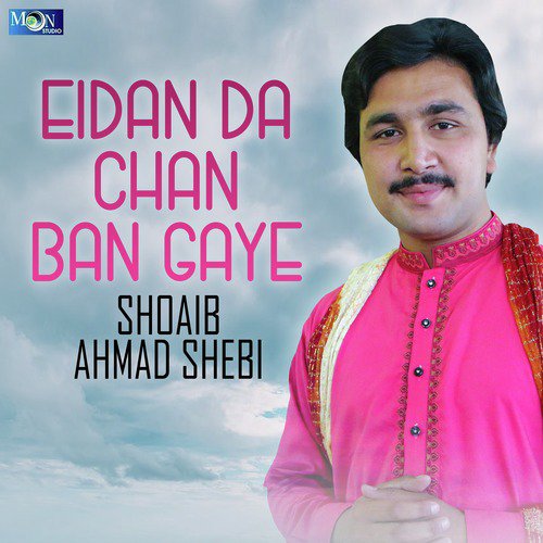 Sade Badle Aap - Shoaib Ahmad Shebi