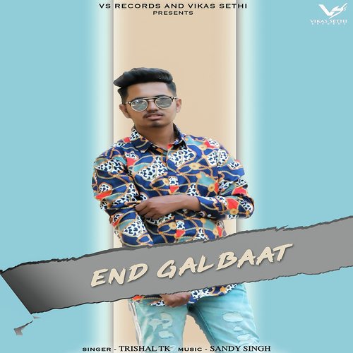 End Galbaat - Trishal TK