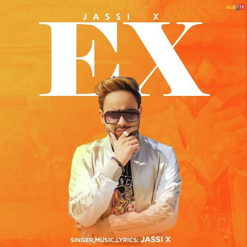 Ex - Jassi X