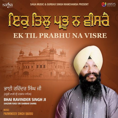 Ek Til Prabhu Na Visre - Parvinder Singh Babbu