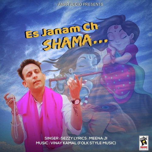 Es Janam Ch Shama - SezzY