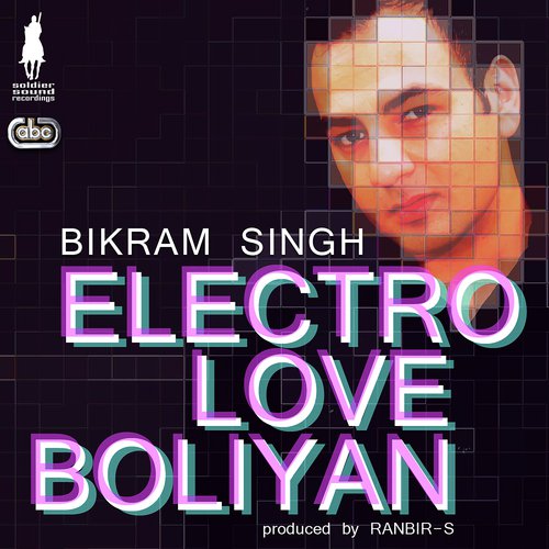 Electro Love Boliyan (feat. Ranbir S) - Bikram Singh