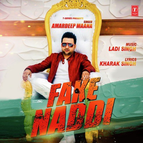 Fake Naddi - Amardeep Maana, Amardeep Maana