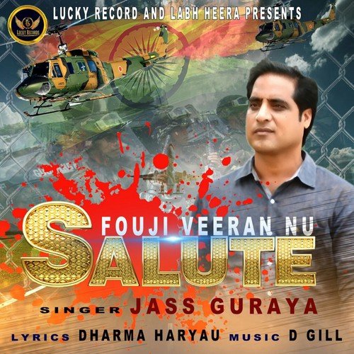 Fouji Veeran Nu Salute - Jass Guraya