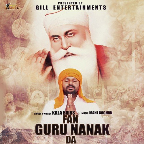 Fan Guru Nanak Da - Kala Bains, Kala Bains