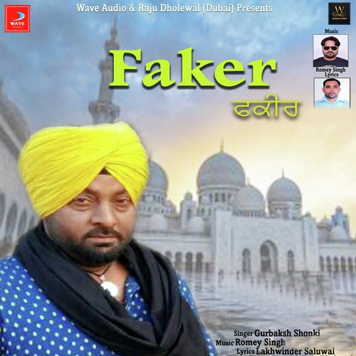 Faker - Gurbaksh Shonki