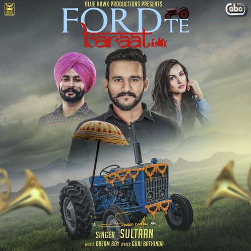 Ford Te Baraat - Sultaan with Dream Boy