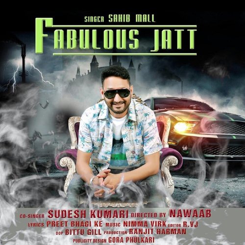 Fabulous Jatt (feat. Sudesh Kumari) - Sahib Mall, Sudesh Kumari