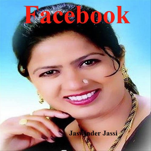Facebook - Jaswinder Jassi