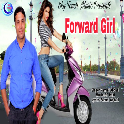 Forward Girl - Pammi Abdaal