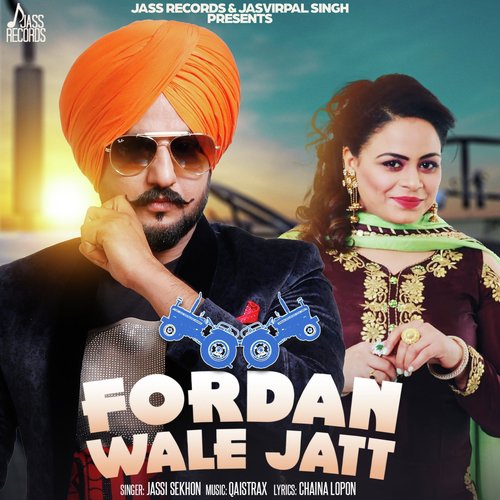 Fordan Wale Jatt - Jassi Sekhon, Gurlej Akthar