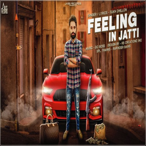 Feeling in Jatti - Sukh Dhillon