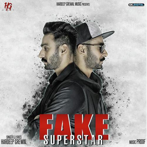 Fake Superstar - Hardeep Grewal