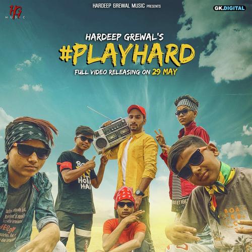 Playhard - Hardeep Grewal