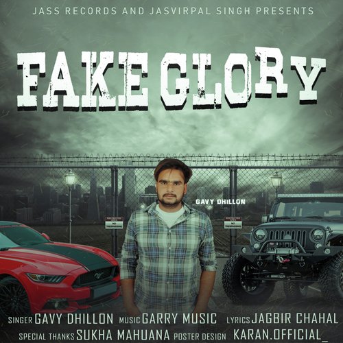 Fake Glory - Gavy Dhillon