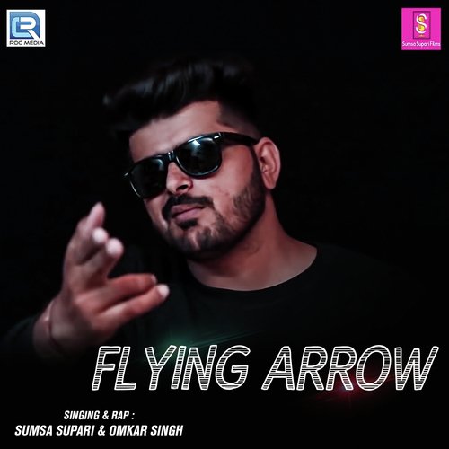 Flying Arrow - Sumsa Supari, Omkar Singh