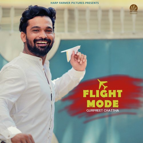 Flight Mode - Gurpreet Chattha