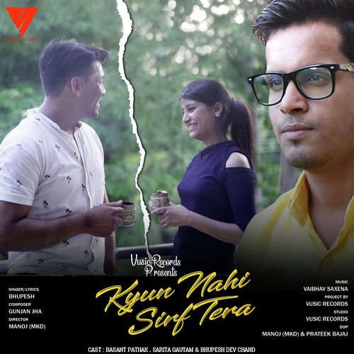 Kyu Nahi Sirf Tera - Chhina, Jyoti Gill
