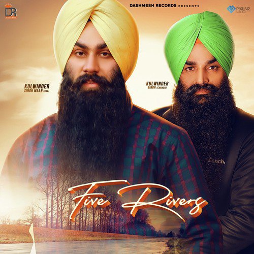 Five Rivers - Kulwinder Singh Maan, Kulwinder Singh