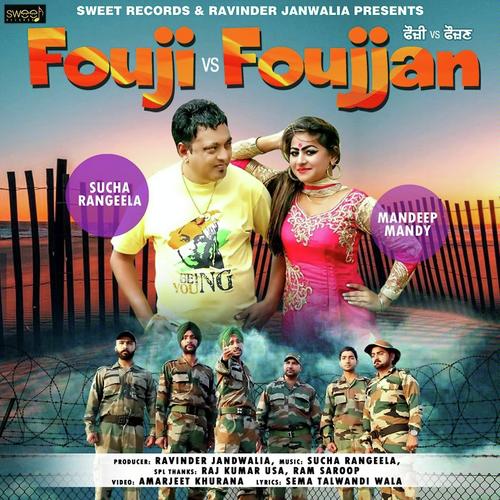 Fouji Vs Foujjan - Madeep Mandy, Sucha Rangeela, Madeep Mandy