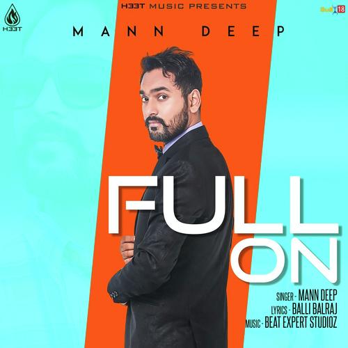 Full On - Mann Deep